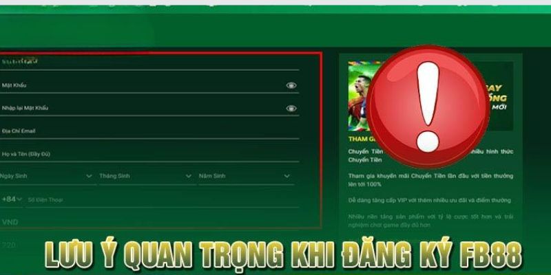 Lưu ý khi thực hiện đăng ký Fb88 cho hội viên